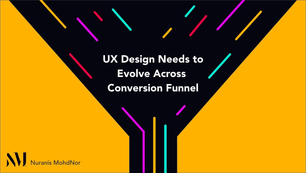 The Importance of UX Design in the Conversion Funnel​